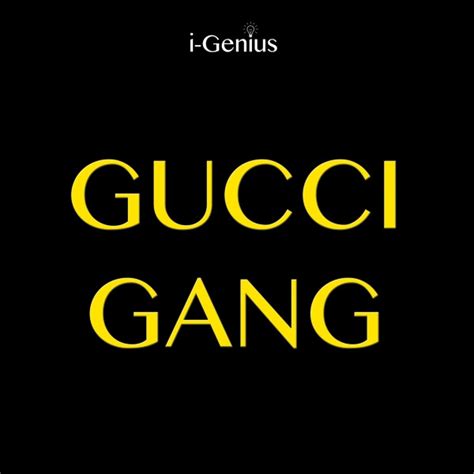 gucci gang genius|who made gucci gang.